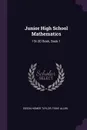 Junior High School Mathematics. 1St-3D Book, Book 1 - Edson Homer Taylor, Fiske Allen