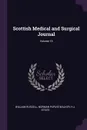 Scottish Medical and Surgical Journal; Volume 15 - William Russell, Norman Purvis Walker, H J. Stiles