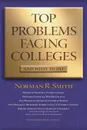 Top Problems Facing Colleges. And What to Do - Norman R. Smith