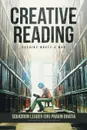 Creative Reading. Reading Makes a Man - Squadron Leader (DR) Pravin Bhatia