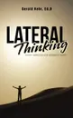 Lateral Thinking. Exercises and Research Topics - Ed.D. Gerald Kehr