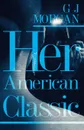 Her American Classic - G J Morgan