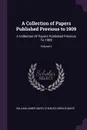 A Collection of Papers Published Previous to 1909. A Collection Of Papers Published Previous To 1909; Volume 2 - William James Mayo, Charles Horace Mayo