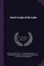 Scott.s Lady of the Lake - Walter Scott, T C. L. Armstrong, Washington Irving