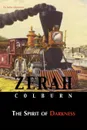 Zerah Colburn - Spirit of Darkness - John Mortimer