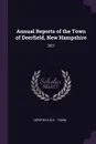 Annual Reports of the Town of Deerfield, New Hampshire. 2001 - Deerfield Deerfield