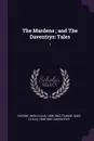 The Mardens ; and The Daventrys. Tales: 1 - 1806-1862 Pardoe, 1806-1862 Daventrys Pardoe