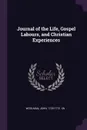 Journal of the Life, Gospel Labours, and Christian Experiences - John Woolman