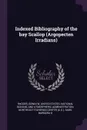 Indexed Bibliography of the bay Scallop (Argopecten Irradians) - Edwin W Rhodes