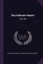 Key Indicator Report. April 1986 - Illinois Regional Transportat Authority
