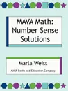 Mava Math. Number Sense Solutions - Marla Weiss