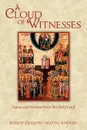 A Cloud of Witnesses. Saints and Martyrs from the Holy Land - Bishop Demetri Khoury, Demetri Matta Khoury