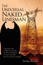 The Universal Naked Linesman - Smiley Brymer