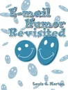 E-mail Humor Revisited - Louis G. Morton