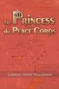 The Princess and the Peace Corps - Lorena Anne Hulskamp