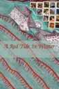 A Red Tide In Winter - S. Sweeney Reilly