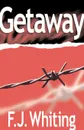 Getaway - F. J. Whiting, Stanley Hockman