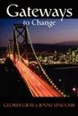 Gateways to Change - Jenni Lanette Sinclair