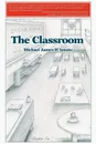 The Classroom - Michael James D'Amato