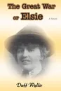 The Great War or Elsie - Duff Wyllie