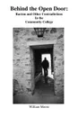 Behind the Open Door. Racism and Other Contradictions in the Community College - William Moore