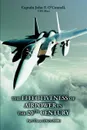 The Effectiveness of Airpower in the 20th Century. Part Three (1945 - 2000) - John F. O'Connell, Capt John F. O'Connell Usn (Ret)