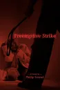 Preemptive Strike - Phillip Torsrud