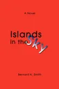 Islands in the Sky - Bernard K Smith