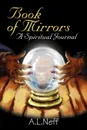 Book of Mirrors. A Spiritual Journal - Adam L. D'Amato-Neff