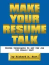 Make Your Resume Talk - Richard A. Hart