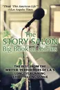 The Story Salon Big Book of Stories. The Best from L.A..s Longest Running Storytelling Venue - Joseph Dougherty