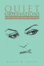 Quiet Observations - Beverly M. Collins