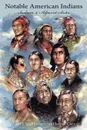 Notable American Indians. Indiana . Adjacent States - James Carr, Alan J. McPherson