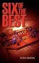 Six of the Best - Gary Speakman