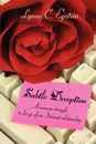 Subtle Deception. A woman.s struggle to let go of an Internet relationship - Lynne C. Epstein