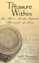 The Treasure Within. One Man.s Search Impacts Thousands of Lives - John M. Sherman, Chonda Ralston