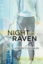 Night of the Raven - Joseph Coughlin