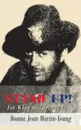 Stand Up.. For What You Believe in - Donna Jean Martin-Young