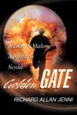 Golden Gate. A Danny Malone Adventure Novel - Richard A. Jenni