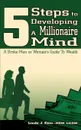 5 Steps to Developing a Millionaire Mind. A Broke Man or Woman.s Guide to Wealth - Linda J. Etim, Linda J. Etim Msw Licsw