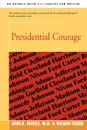 Presidential Courage - Wilbur Cross