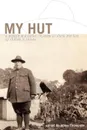 My Hut. A Memoir of a YMCA Volunteer in World War One - Jenny Thompson