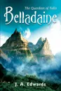 Belladaine. The Guardian of Talla - J A Edwards