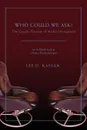 Who Could We Ask.. The Gestalt Therapy of Michael Kriegsfeld - Lee D Kassan