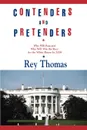 Contenders and Pretenders - Rey Thomas