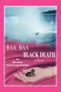 Baa Baa Black Death - Beverley Armstrong-Rodman