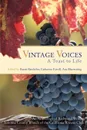 Vintage Voices. A Toast to Life - Writers Redwoood Writers, Redwoood Writers