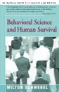 Behavioral Science and Human Survival - Milton Schwebel