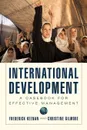 International Development. A Casebook for Effective Management - Frederick Keenan, Christine Gilmore