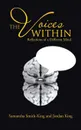 The Voices Within. Reflections of a Different Mind - Samantha Smith-King, Jordan King